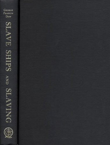 Slave ships and slaving