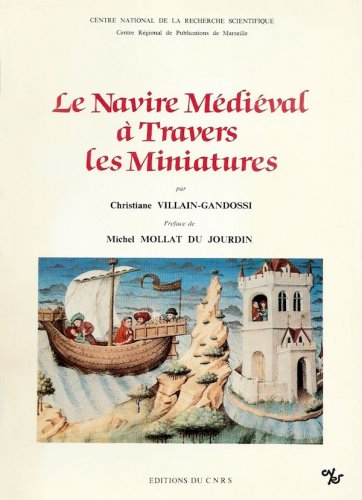 Navire medieval a travers les miniatures