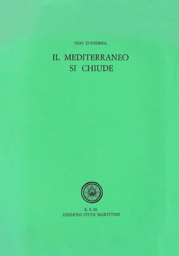 Mediterraneo si chiude