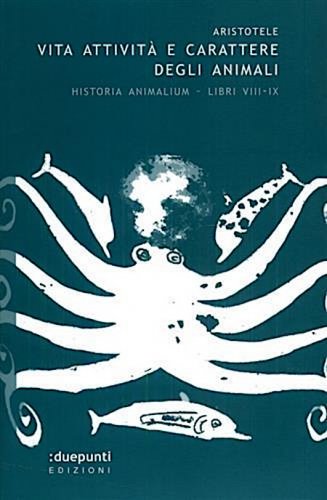Vita attività e carattere degli animali