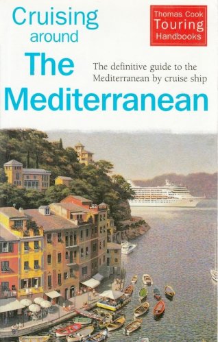 Cruising around the Mediterranean