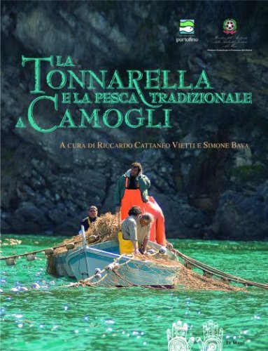 Tonnarella e la pesca tradizionale a Camogli