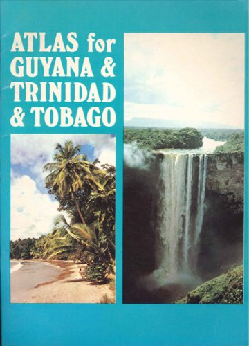 Atlas for Guyana and Trinidad & Tobago