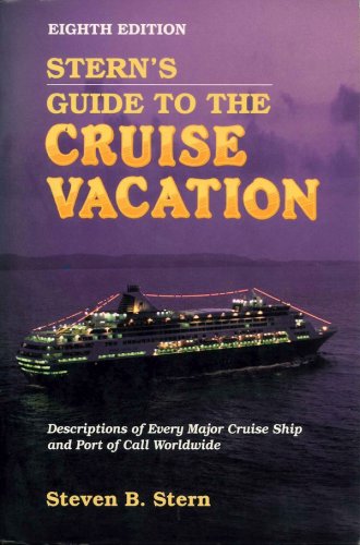 Stern's guide to the cruise vacation
