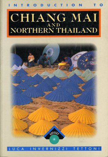 Chiang Mai and Northern Thailand
