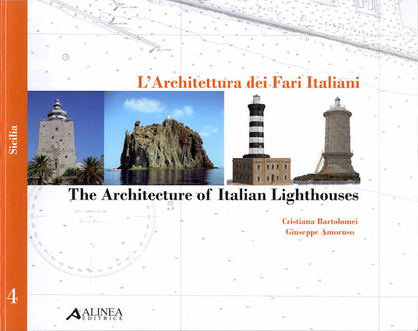 Architettura dei fari italiani vol.4 - Architecture of italian lighthouses vol.4