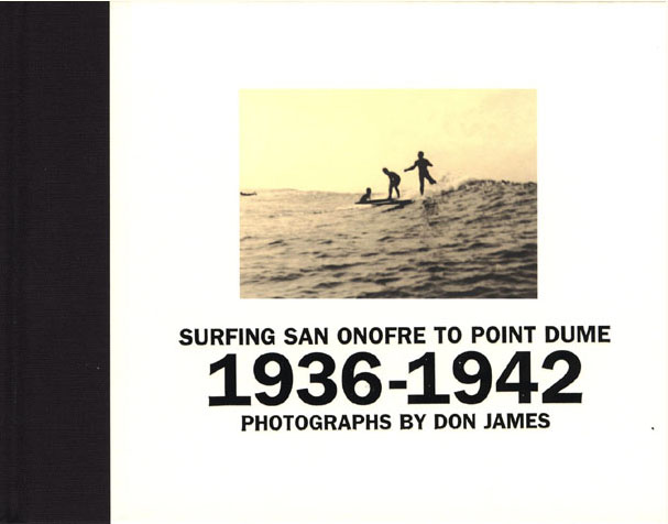 Surfing San Onofre to point Dume 1936-1942