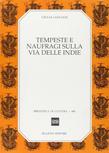 Tempeste e naufragi sulla via delle Indie