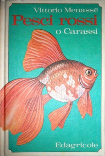 Pesci rossi o carassi