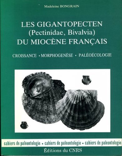 Gigantopecten du miocene français (Pectinidae, Bivalvia)