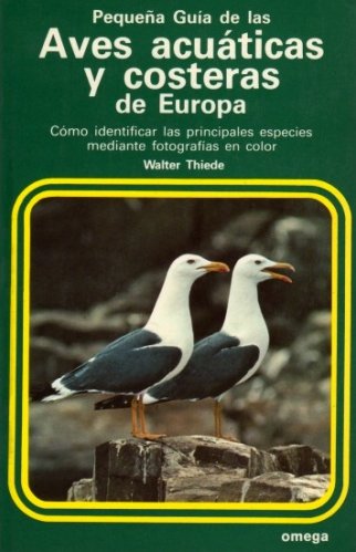 Paquena guia de las aves acuaticas y costeras de Europa