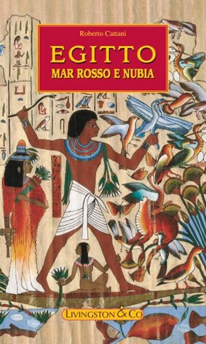 Egitto Mar Rosso e Nubia