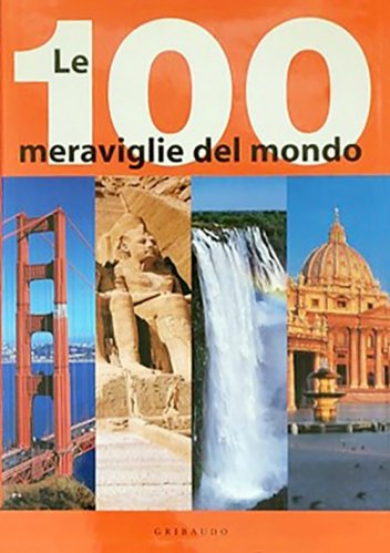 100 meraviglie del mondo