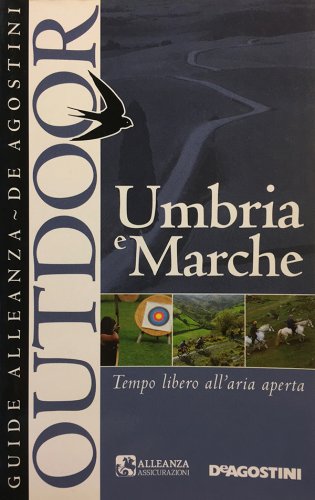 Umbria e Marche