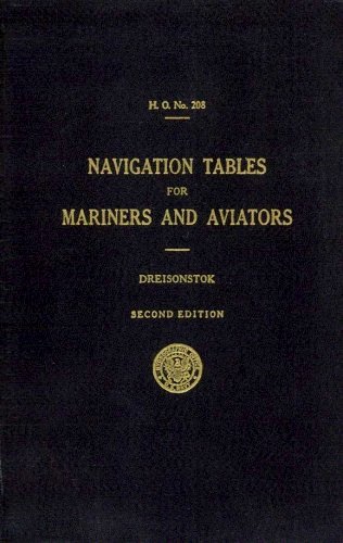 Navigation tables for mariners and aviators