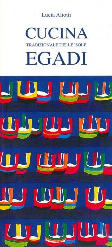 Cucina tradizionale delle isole Egadi