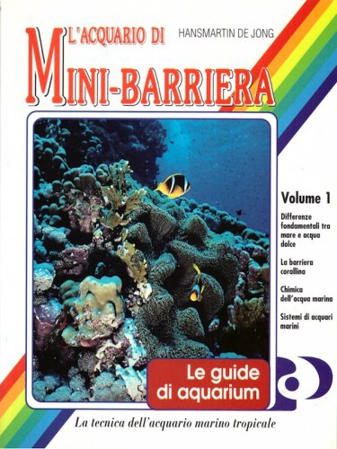 Acquario di mini barriera vol.1