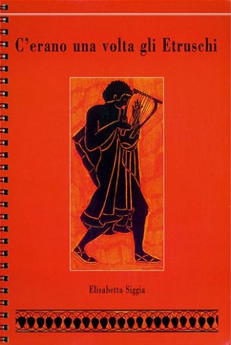 C'erano una volta gli Etruschi