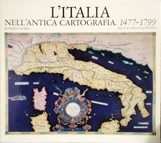 Italia nell'antica cartografia 1477-1799