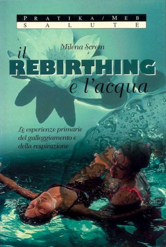 Rebirthing e l'acqua
