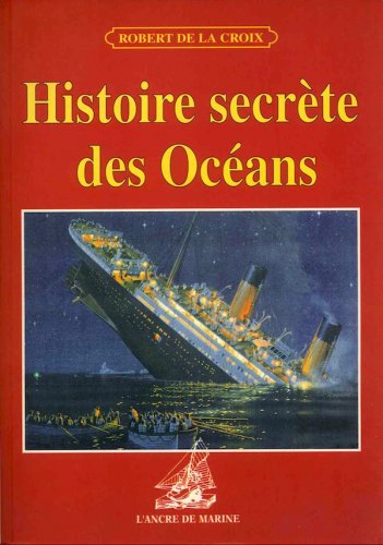 Histoire secrete des oceans