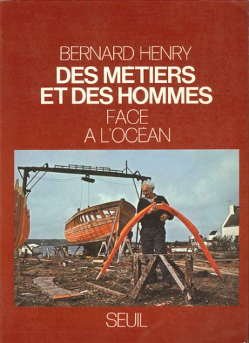 Des metiers et des hommes