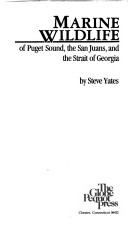 Marine wildlife of Puget Sound, the San Juans, and the Strait of Georgia