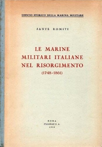 Marine militari italiane nel risorgimento 1748-1861