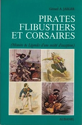 Pirates filibustiers et corsaires