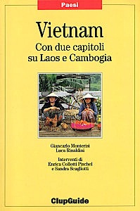 Vietnam con due capitoli su Laos e Cambogia
