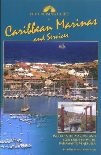 Cruising guide to Caribbean marinas and services
