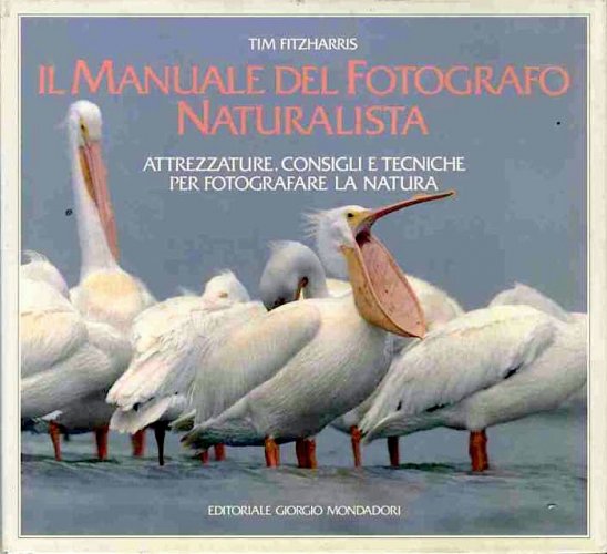 Manuale del fotografo naturalista