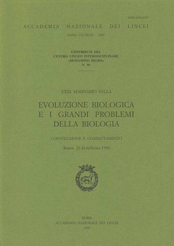 Evoluzione biologica e i grandi problemi della biologia