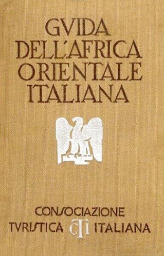 Guida dell'Africa Orientale italiana
