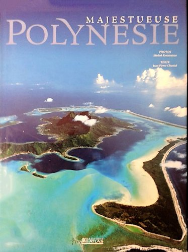 Majestueuse Polynesie