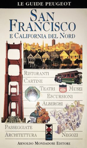 San Francisco e California del Nord - le guide Peugeot