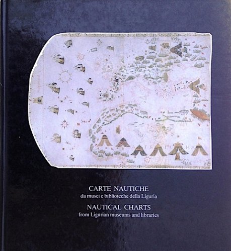Carte nautiche dai musei e biblioteche della Liguria