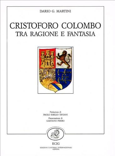 Cristoforo Colombo tra ragione e fantasia