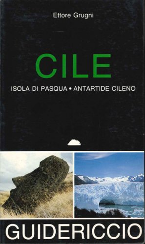 Cile - Isola di Pasqua, Antartide cileno