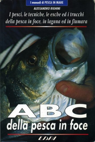 ABC della pesca in foce