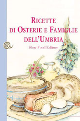 Ricette di osterie e famiglie dell'Umbria