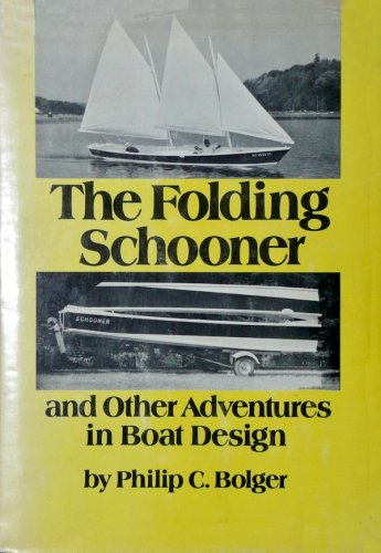 Folding schooner and other adventures boat designs
