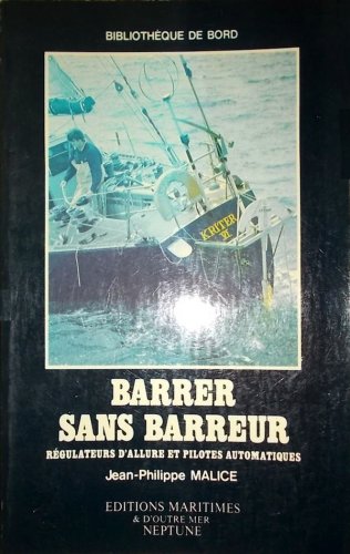Barrer sans barreur