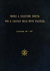 Tavole a soluzione diretta per il calcolo delle rette d'altezza vol.4