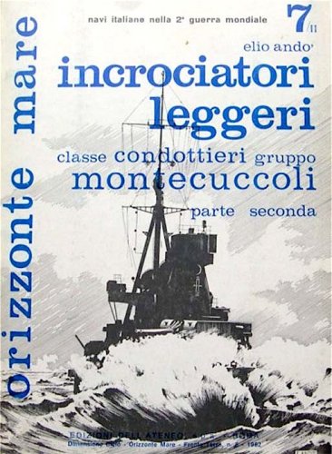 Incrociatori leggeri classe Condottieri, gruppo Montecuccoli vol.7-II pt.2