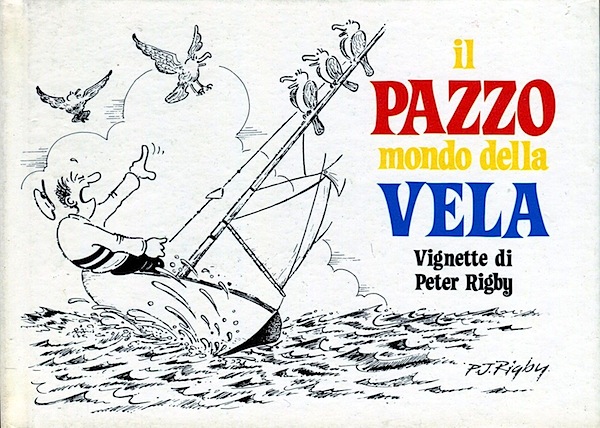 Pazzo mondo della vela
