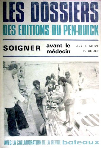 Soigner avant le medicin