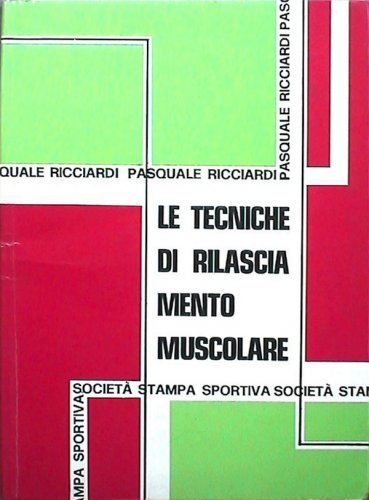 Tecniche di rilasciamento muscolare