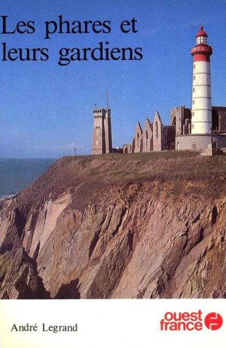 Phares et leurs gardiens