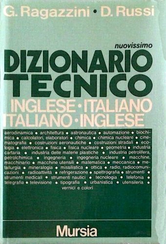 Nuovissimo dizionario tecnico inglese-italiano-inglese